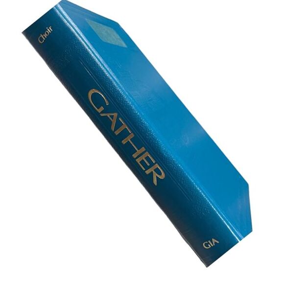 GIA Gather‎ Choir Book - Blue Hardcover Religious Music Collection - Picture 1 of 5